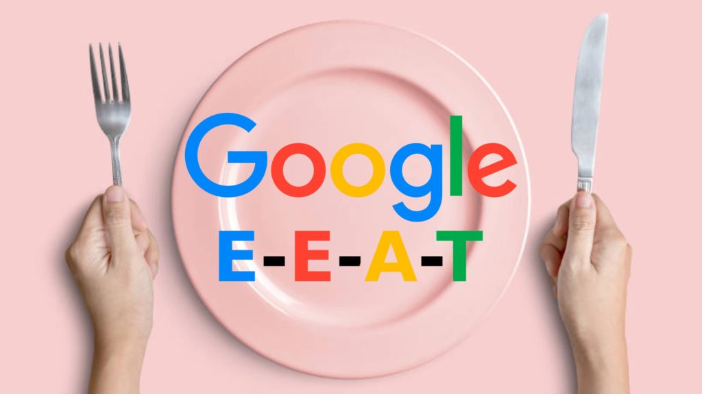 google eeat 2 1 1024x576 1